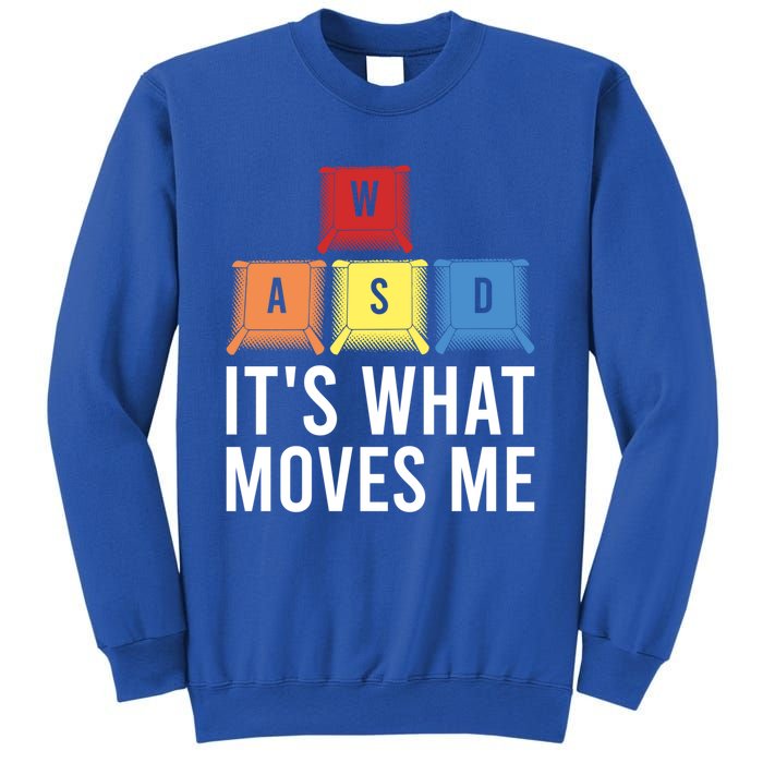 Its What Moves Me Game Wasd Keycaps Keyboards Gaming Outfit Meaningful Gift Sweatshirt