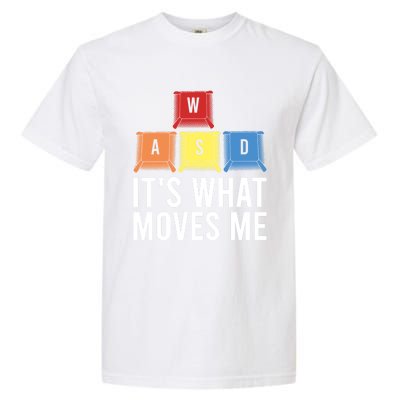 Its What Moves Me Game Wasd Keycaps Keyboards Gaming Outfit Meaningful Gift Garment-Dyed Heavyweight T-Shirt