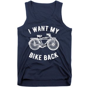 I Want My Bike Back Give back stolen bicycle Gift Tank Top