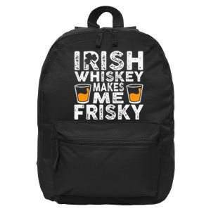 Irish Whiskey Makes Me Frisky St Patricks Day 16 in Basic Backpack