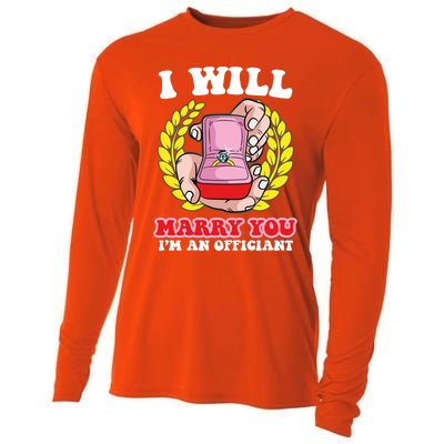 I Will Marry You Meaningful Gift Funny Saying For Officant Registrar Meaningful Cooling Performance Long Sleeve Crew