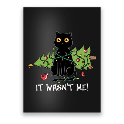 It Wasnt Me Christmas Tree Funny Cat Poster