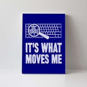 Its What Moves Me Wasd Gamer Computer Gift Canvas