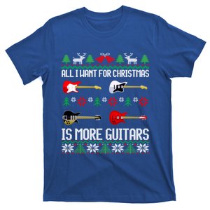 I Want More Guitars Funny Guitarist Ugly Christmas Gift T-Shirt