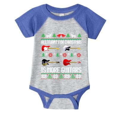 I Want More Guitars Funny Guitarist Ugly Christmas Gift Infant Baby Jersey Bodysuit