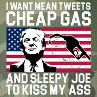 I Want Mean Tweets Cheap Gas Funny Sleepy Joe Legacy Tie Dye Trucker Hat