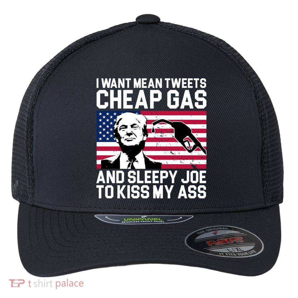 I Want Mean Tweets Cheap Gas Funny Sleepy Joe Flexfit Unipanel Trucker Cap