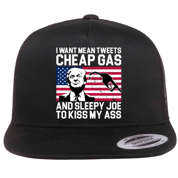 I Want Mean Tweets Cheap Gas Funny Sleepy Joe Flat Bill Trucker Hat