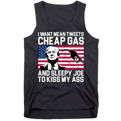 I Want Mean Tweets Cheap Gas Funny Sleepy Joe Tank Top