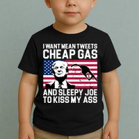 I Want Mean Tweets Cheap Gas Funny Sleepy Joe Toddler T-Shirt