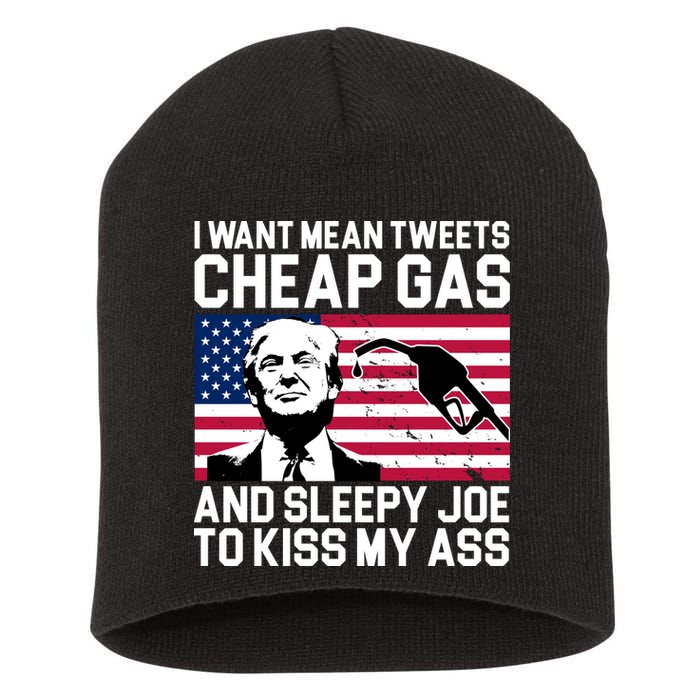 I Want Mean Tweets Cheap Gas Funny Sleepy Joe Short Acrylic Beanie