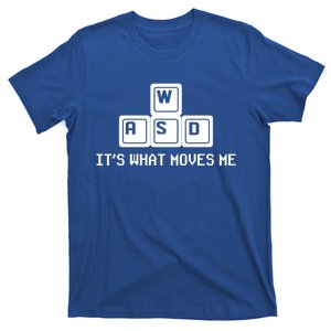 Its What Moves Me Funny Gamer Video Games Gaming Gift Great Gift T-Shirt