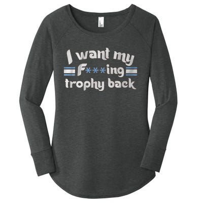 I Want My Fvcking Trophy Back Women's Perfect Tri Tunic Long Sleeve Shirt