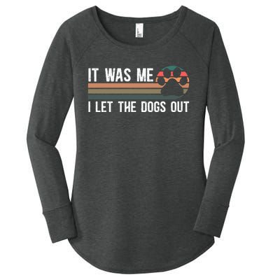 It Was Me I Let The Dogs Out Dog Lover Women's Perfect Tri Tunic Long Sleeve Shirt