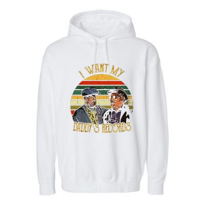 I Want My Daddy Records Garment-Dyed Fleece Hoodie