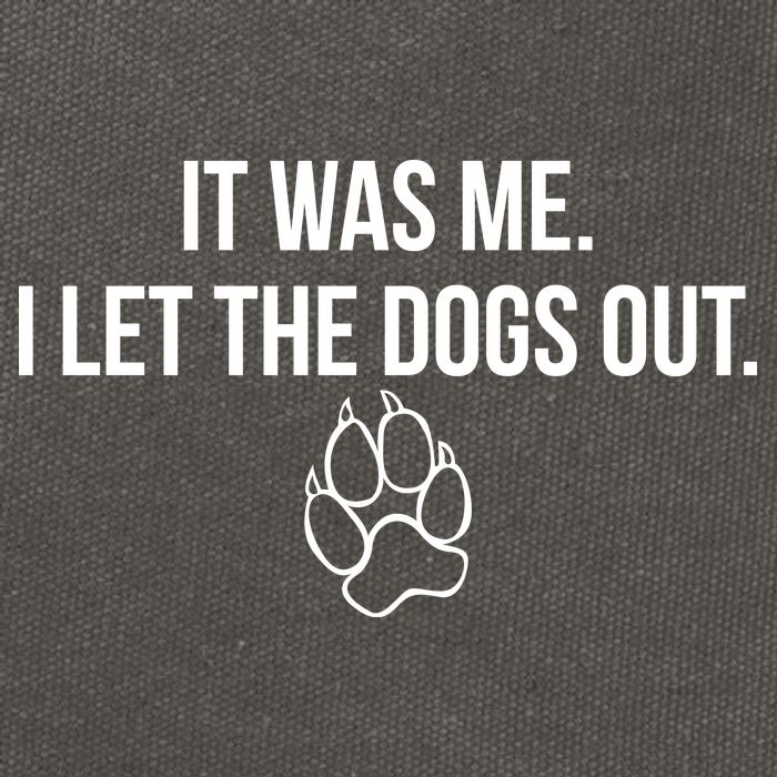 It Was Me I Let The Dogs Out Funny Cotton Canvas Backpack
