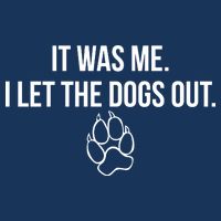 It Was Me I Let The Dogs Out Funny Cool Comfort Performance Bucket Hat