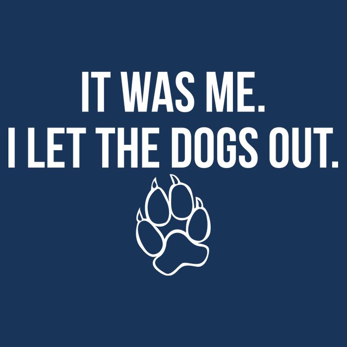 It Was Me I Let The Dogs Out Funny Cool Comfort Performance Bucket Hat