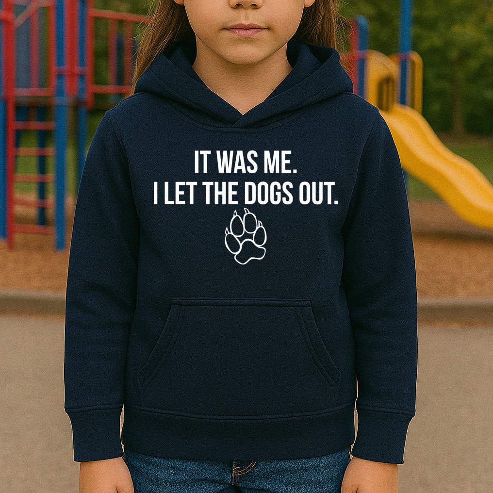 It Was Me I Let The Dogs Out Funny Kids Hoodie