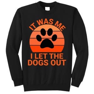 It Was Me I Let The Dogs Out Orange Sunset Paw Print Sweatshirt