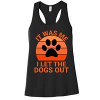 It Was Me I Let The Dogs Out Orange Sunset Paw Print Women's Racerback Tank