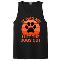 It Was Me I Let The Dogs Out Orange Sunset Paw Print PosiCharge Competitor Tank