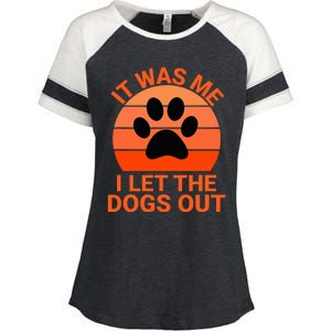 It Was Me I Let The Dogs Out Orange Sunset Paw Print Enza Ladies Jersey Colorblock Tee