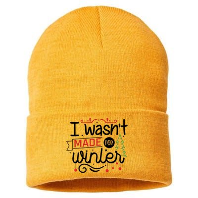 I Wasn't Made For Winter Funny Christmas Sustainable Knit Beanie