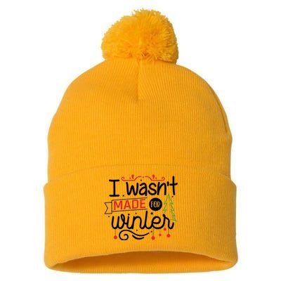 I Wasn't Made For Winter Funny Christmas Pom Pom 12in Knit Beanie