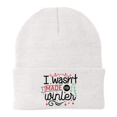 I Wasn't Made For Winter Funny Christmas Knit Cap Winter Beanie