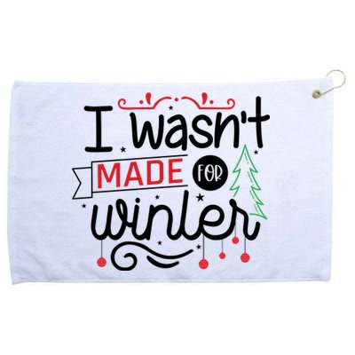 I Wasn't Made For Winter Funny Christmas Grommeted Golf Towel