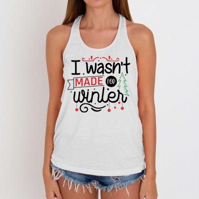 I Wasn't Made For Winter Funny Christmas Women's Knotted Racerback Tank