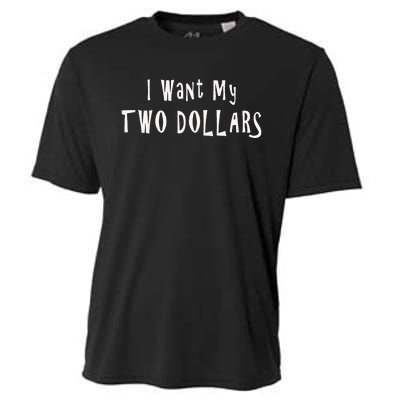 I Want My Two Dollars Funny 80s Movie Humor Pop Culture Cooling Performance Crew T-Shirt