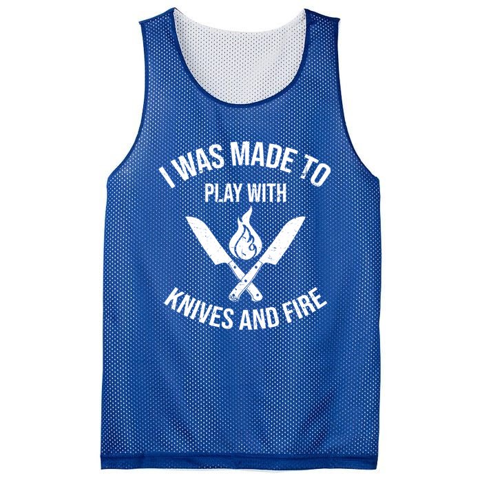 I Was Made To Play With Knives And Fire Cool Culinary Chef Great Gift Mesh Reversible Basketball Jersey Tank