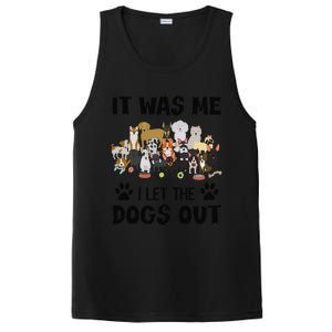 It Was Me I Let The Dogs Out Funny Dog Lover Owner Gift PosiCharge Competitor Tank