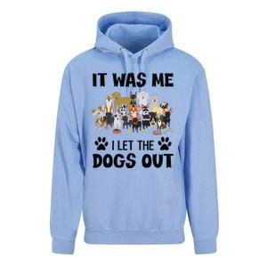 It Was Me I Let The Dogs Out Funny Dog Lover Owner Gift Unisex Surf Hoodie