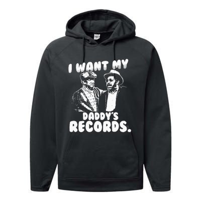 I Want My Daddy Records Performance Fleece Hoodie