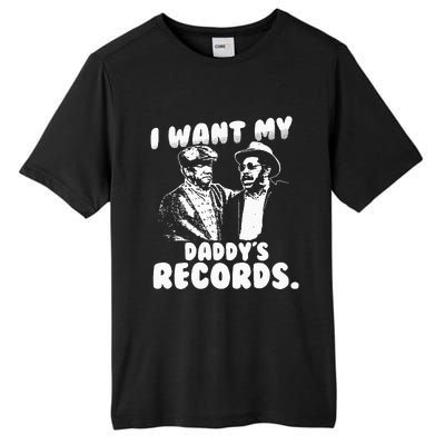 I Want My Daddy Records Tall Fusion ChromaSoft Performance T-Shirt