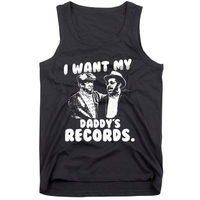 I Want My Daddy Records Tank Top