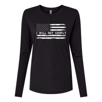 I Will Not Comply Funny Gift Womens Cotton Relaxed Long Sleeve T-Shirt