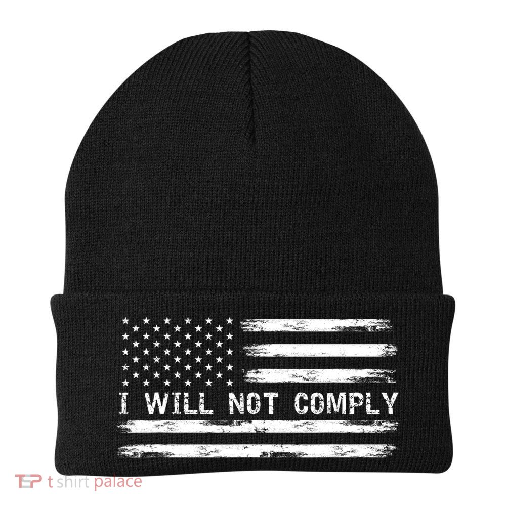 I Will Not Comply Funny Gift Knit Cap Winter Beanie