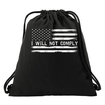 I Will Not Comply Funny Gift Drawstring Bag