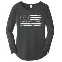 I Will Not Comply Funny Gift Women's Perfect Tri Tunic Long Sleeve Shirt