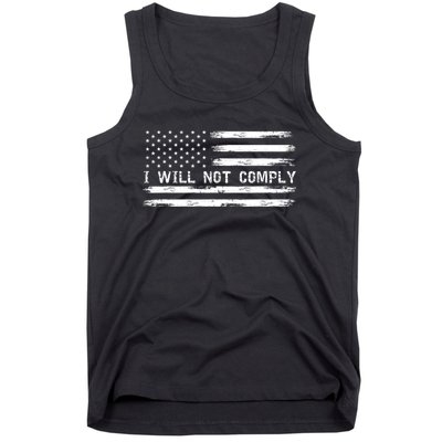 I Will Not Comply Funny Gift Tank Top