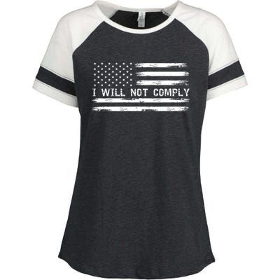 I Will Not Comply Funny Gift Enza Ladies Jersey Colorblock Tee