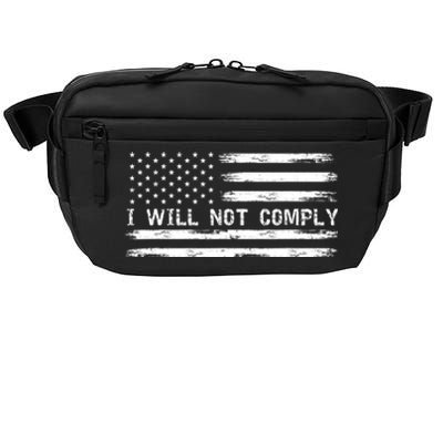 I Will Not Comply Funny Gift Crossbody Pack