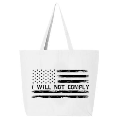 I Will Not Comply Funny Gift 25L Jumbo Tote