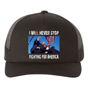 I Will Never Stop Donald Trump Supporter Assassination Yupoong Adult 5-Panel Trucker Hat