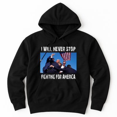 I Will Never Stop Donald Trump Supporter Assassination Hoodie