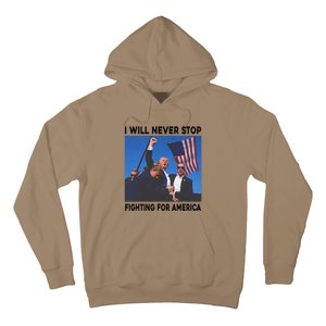 I Will Never Stop Fighting For America Hoodie